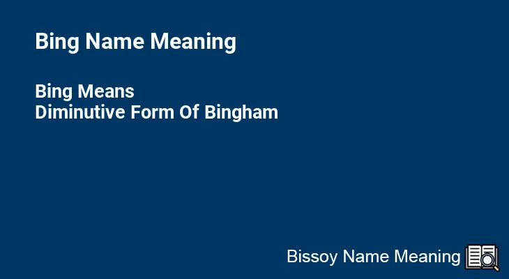 Bing Name Meaning