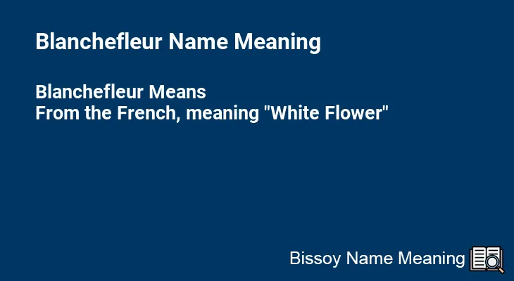 Blanchefleur Name Meaning
