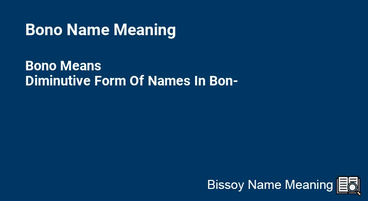 Bono Name Meaning