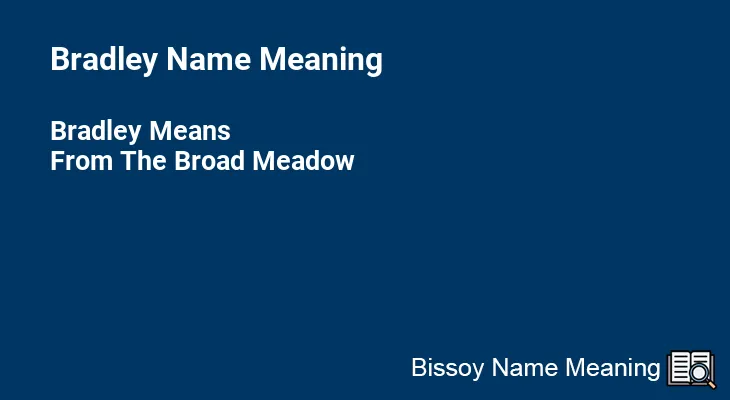 Bradley Name Meaning