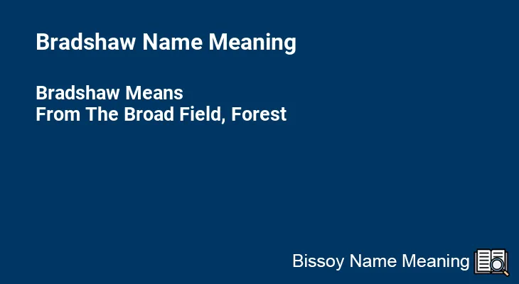 Bradshaw Name Meaning