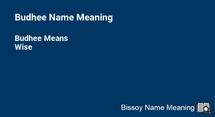 Budhee Name Meaning