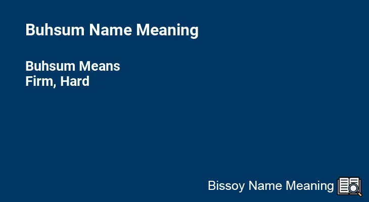 Buhsum Name Meaning