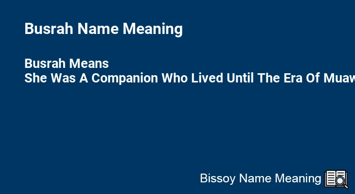 Busrah Name Meaning