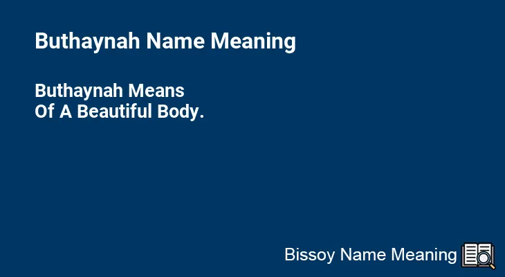 Buthaynah Name Meaning