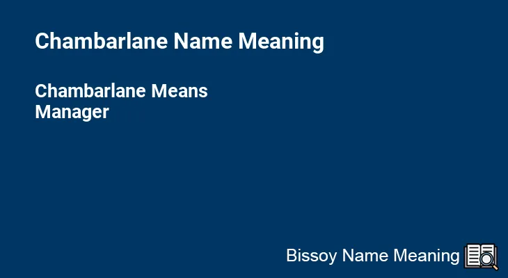 Chambarlane Name Meaning