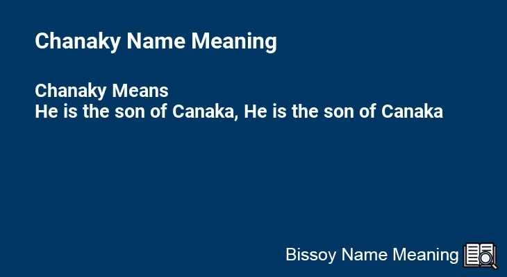 Chanaky Name Meaning