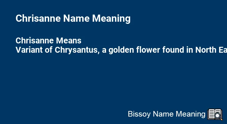 Chrisanne Name Meaning