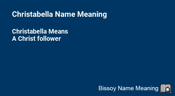 Christabella Name Meaning