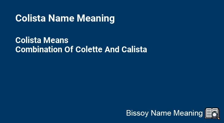 Colista Name Meaning