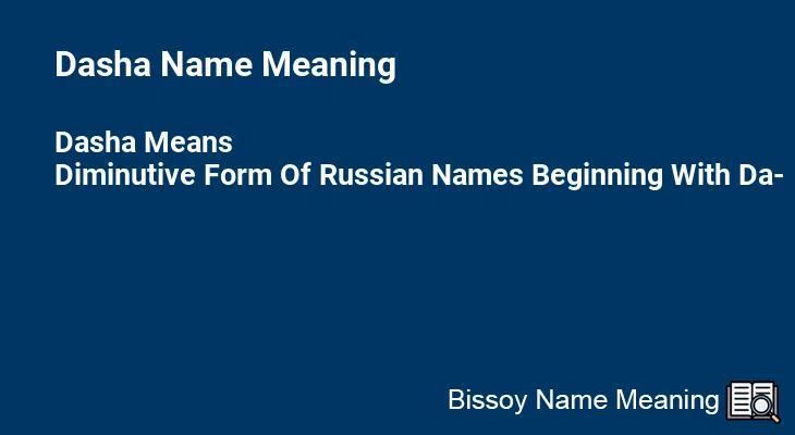 Dasha Name Meaning