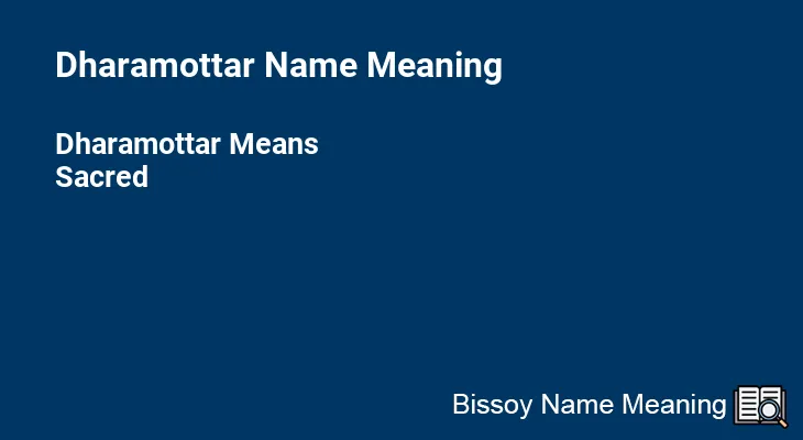 Dharamottar Name Meaning