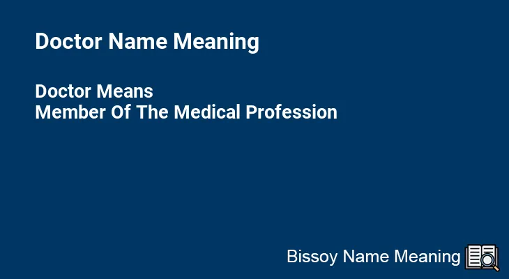 Doctor Name Meaning