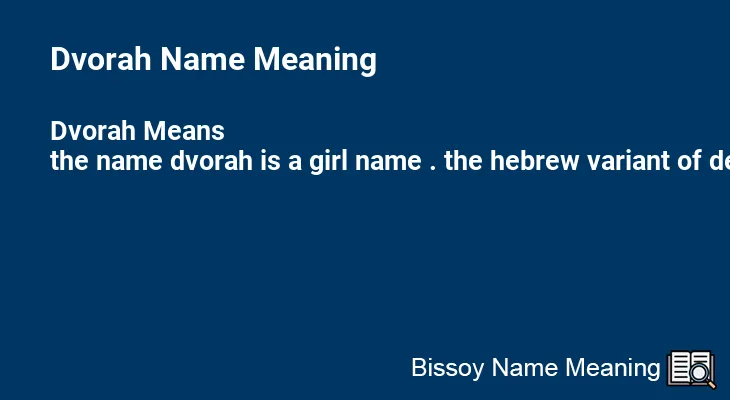 Dvorah Name Meaning