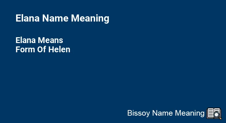 Elana Name Meaning