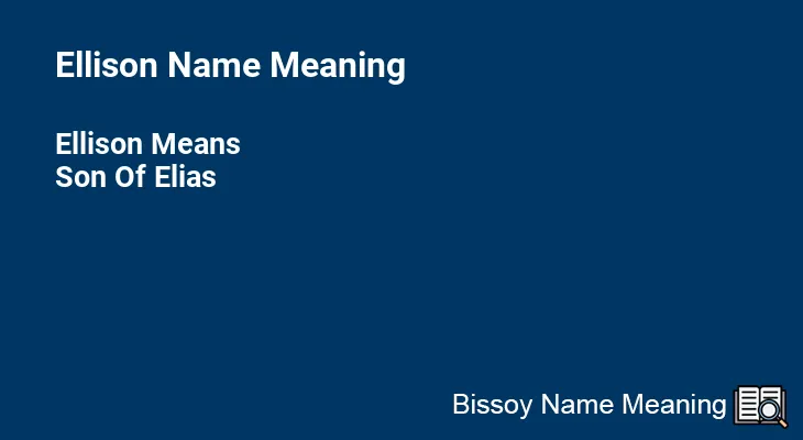 Ellison Name Meaning