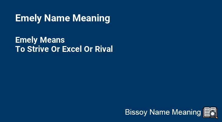 Emely Name Meaning