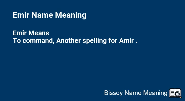Emir Name Meaning