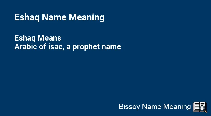 Eshaq Name Meaning