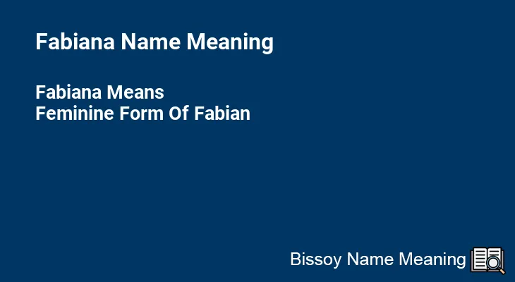 Fabiana Name Meaning