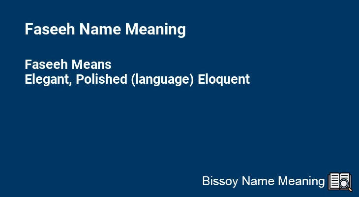Faseeh Name Meaning