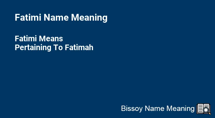 Fatimi Name Meaning