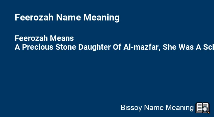 Feerozah Name Meaning