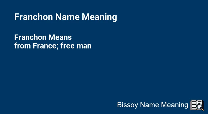 Franchon Name Meaning