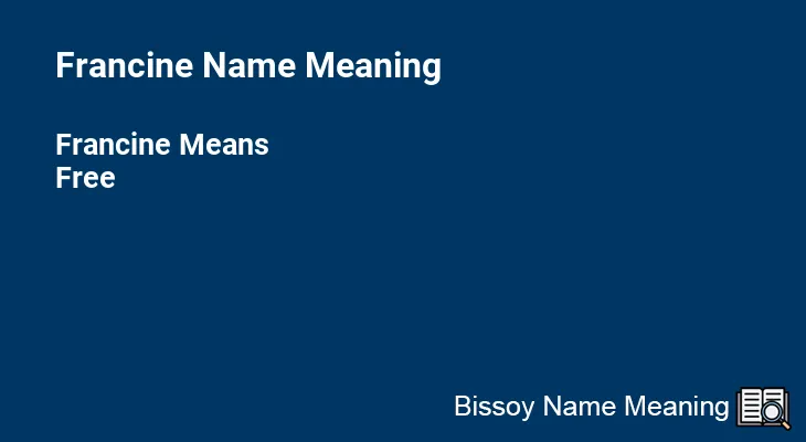 Francine Name Meaning