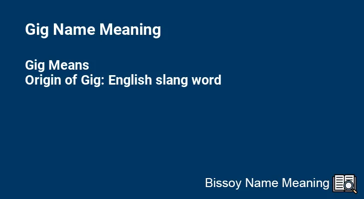 Gig Name Meaning