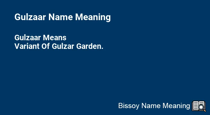 Gulzaar Name Meaning