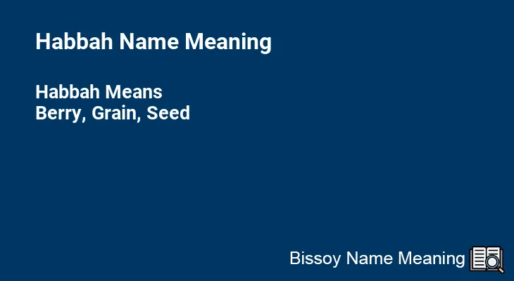 Habbah Name Meaning