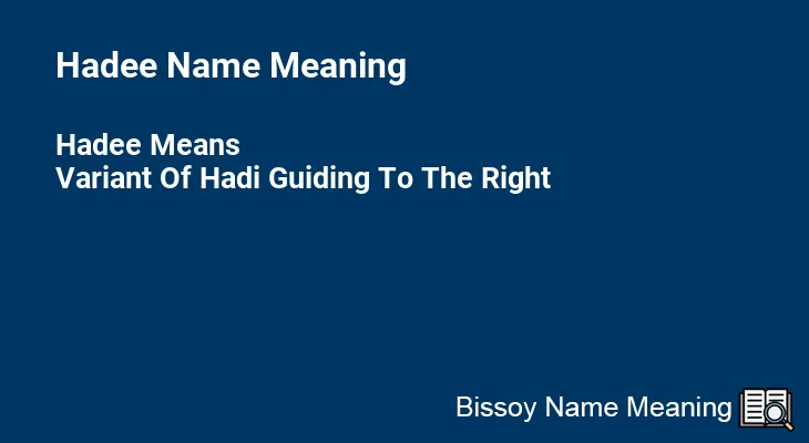 Hadee Name Meaning