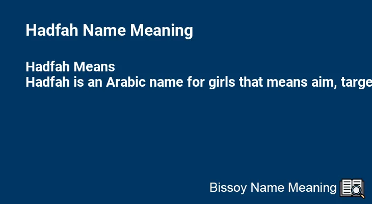Hadfah Name Meaning