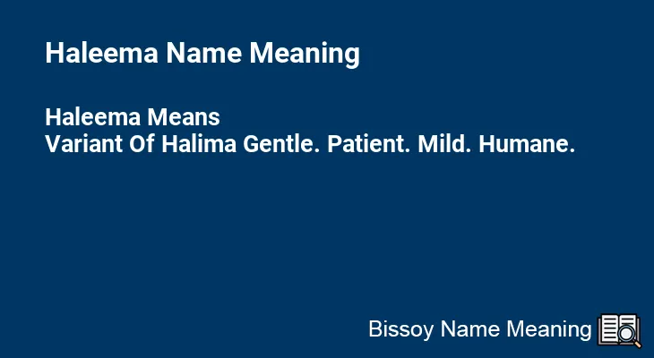 Haleema Name Meaning