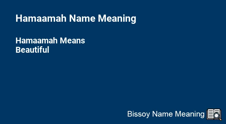 Hamaamah Name Meaning