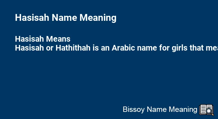Hasisah Name Meaning