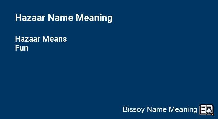 Hazaar Name Meaning