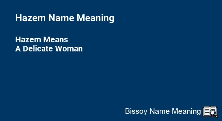 Hazem Name Meaning