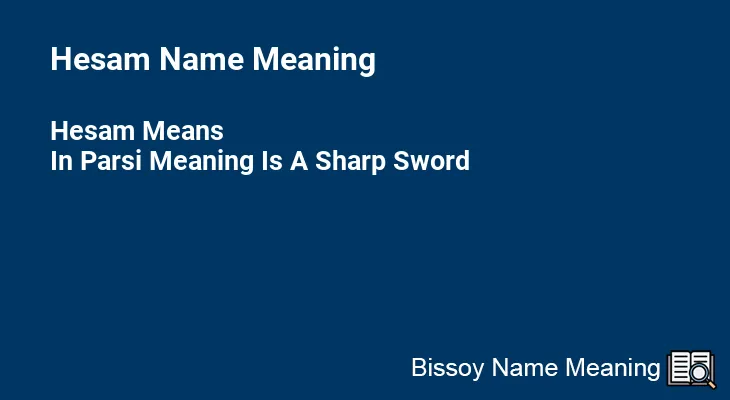 Hesam Name Meaning