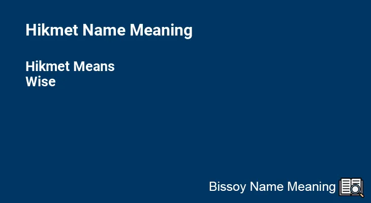 Hikmet Name Meaning