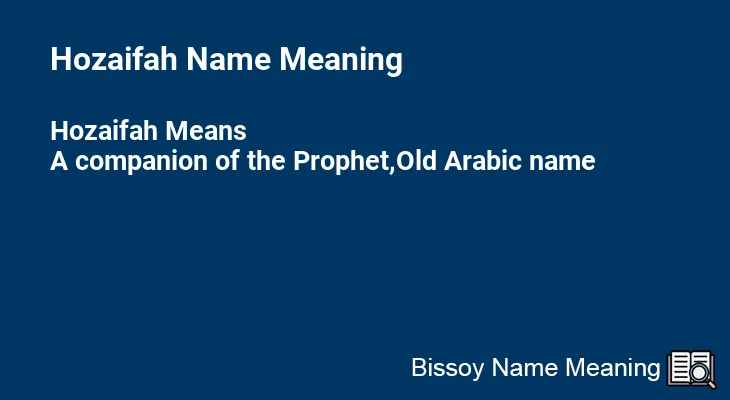 Hozaifah Name Meaning