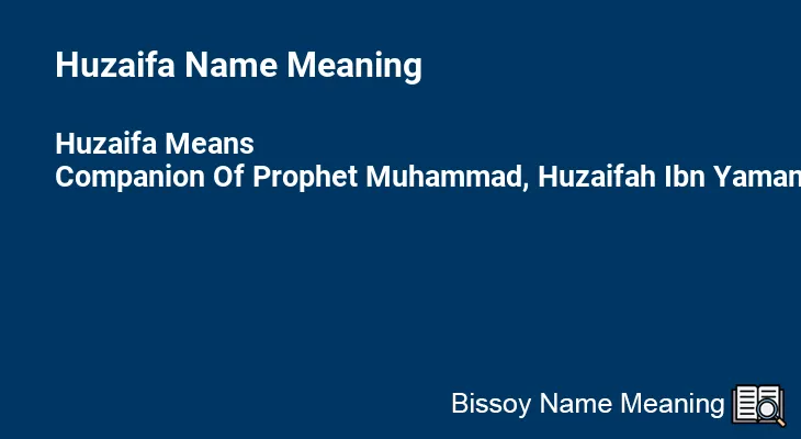 Huzaifa Name Meaning