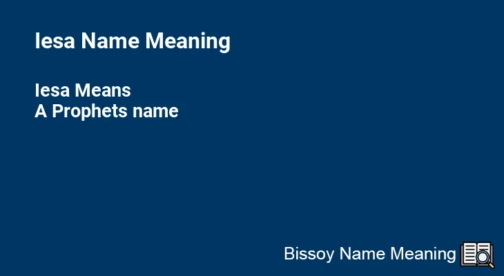 Iesa Name Meaning