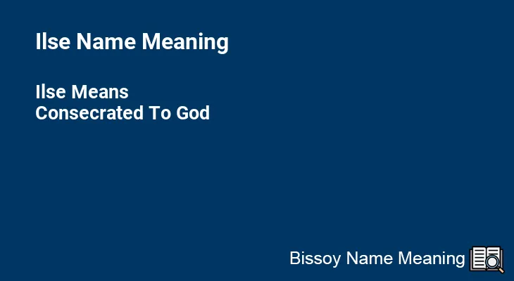 Ilse Name Meaning