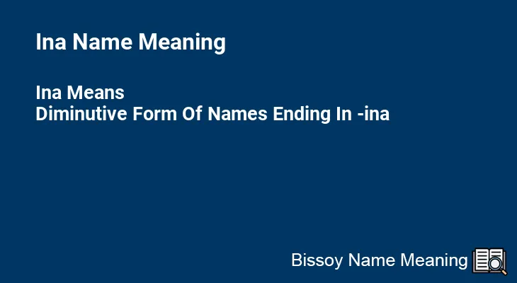 Ina Name Meaning