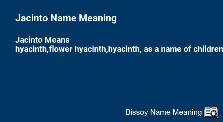 Jacinto Name Meaning
