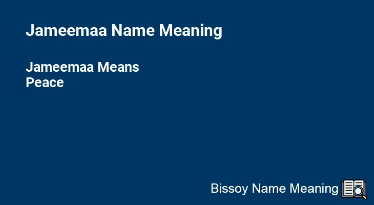 Jameemaa Name Meaning