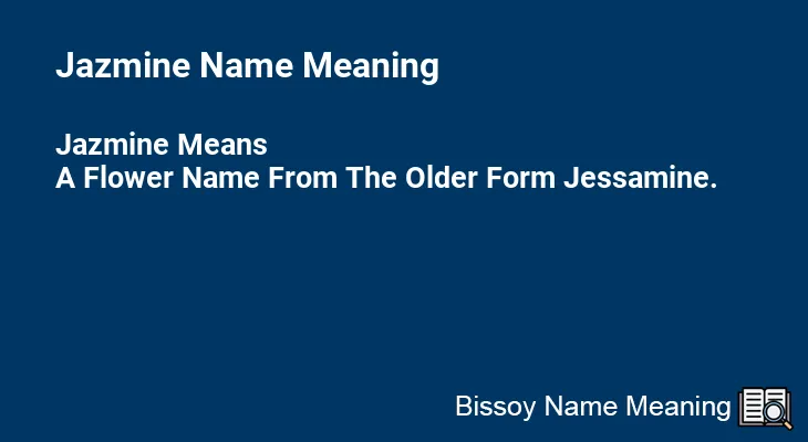 Jazmine Name Meaning