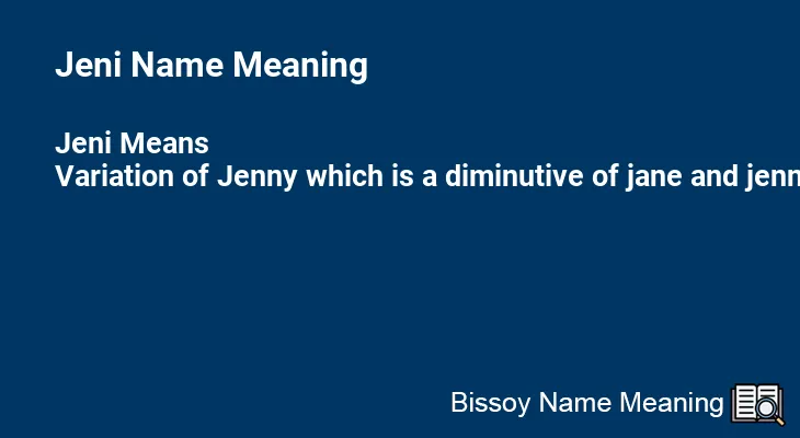 Jeni Name Meaning